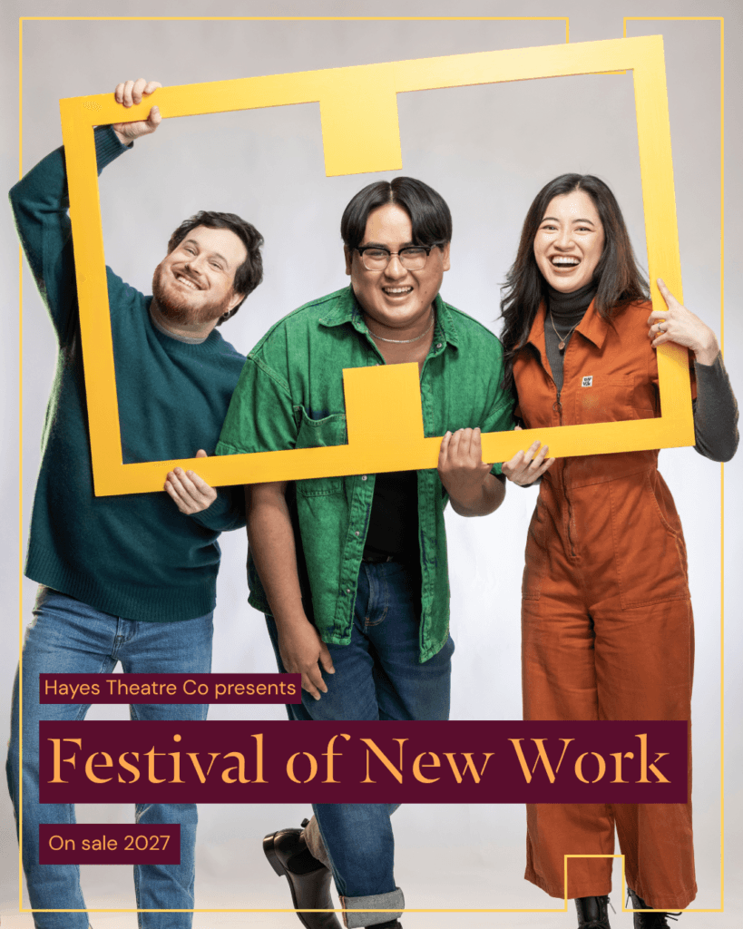 The Festival of New Work - Hayes Theatre Co 2027 Season